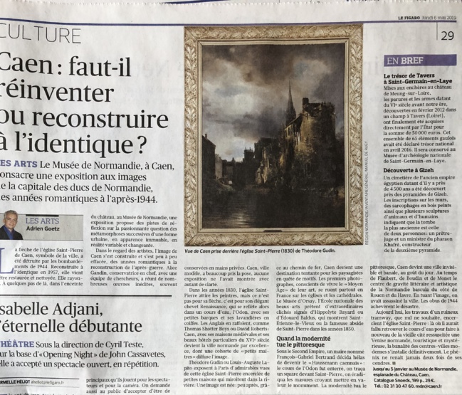 Bel article de Adrien GOETZ paru dans Le Figaro du lundi 6 mai 2019 qui évoque l’exposition « Caen en images » au Musée de Normandie  Bel article de Adrien GOETZ paru dans Le Figaro du lundi 6 mai 2019 qui évoque l’exposition « Caen en images » au Musée de Normandie