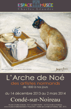 L'Arche de Noé des Artistes normands, 1850 à nos jours. Espace-musée Charles Léandre. Condé-sur-Noireau L'Arche de Noé des Artistes normands, 1850 à nos jours. Espace-musée Charles Léandre. Condé-sur-Noireau