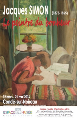 Exposition Jacques Simon : Musée Charles LÉANDRE Condé sur Noireau 12 mars - 21 mai 2016