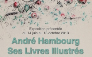 André Hambourg Ses Livres Illustrés - Exposition Musée Quesnel-Morinière Coutances - 15 juin au 15 octobre 2013